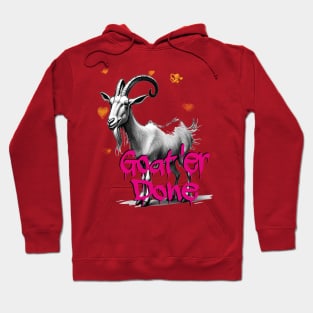 Goat 'er Done Hoodie